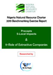Read more about the article NIGERIA NATURAL RESOURCE CHATER 2019 BENCHMARKING EXERCISE REPORT: PRECEPT 5-LOCAL IMPACTS & PRECEPTS 11-ROLE OF EXTRACTIVE COMPANIES