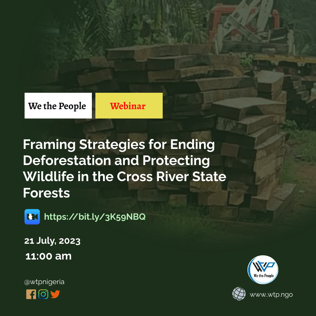 Read more about the article Webinar: Framing Strategies for Ending Deforestation and Protecting Wildlife in the Cross River State Forest
