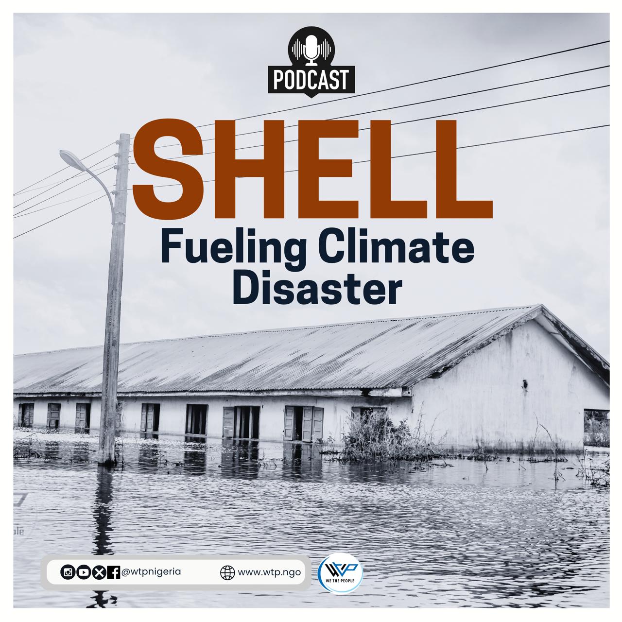 Read more about the article SHELL: Fueling Climate Disaster